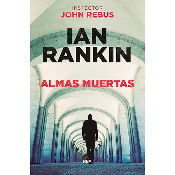 Almas muertas / John Rebus Bd.10, Ian Rankin
