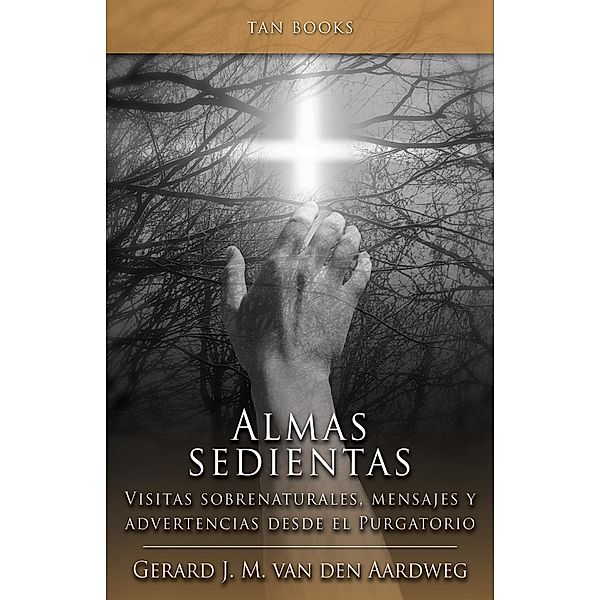 Almas Sedientas, Gerard J. M. van den Aardweg