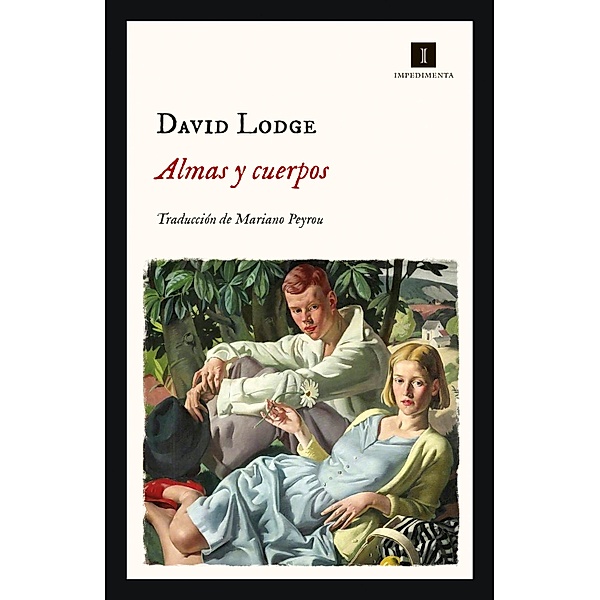 Almas y cuerpos / Impedimenta Bd.209, David Lodge