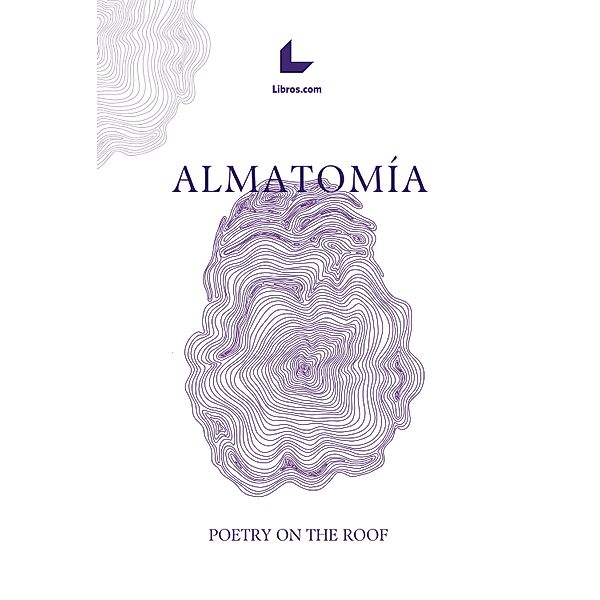 ALMATOMÍA, Poetry on the roof (VV. AA.