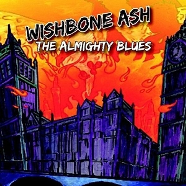 Almighty Blues, Wishbone Ash