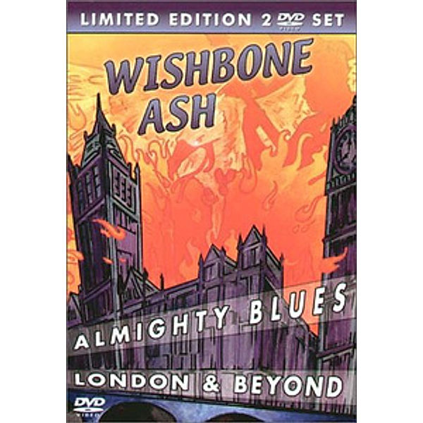 Almighty Blues - London & Beyond, Wishbone Ash