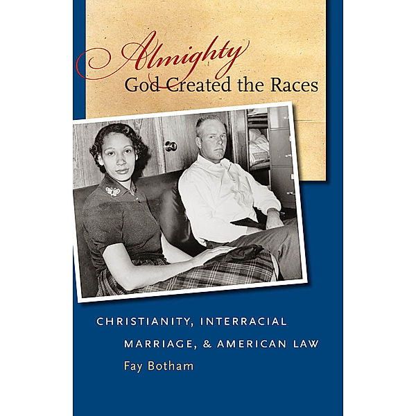 Almighty God Created the Races, Fay Botham