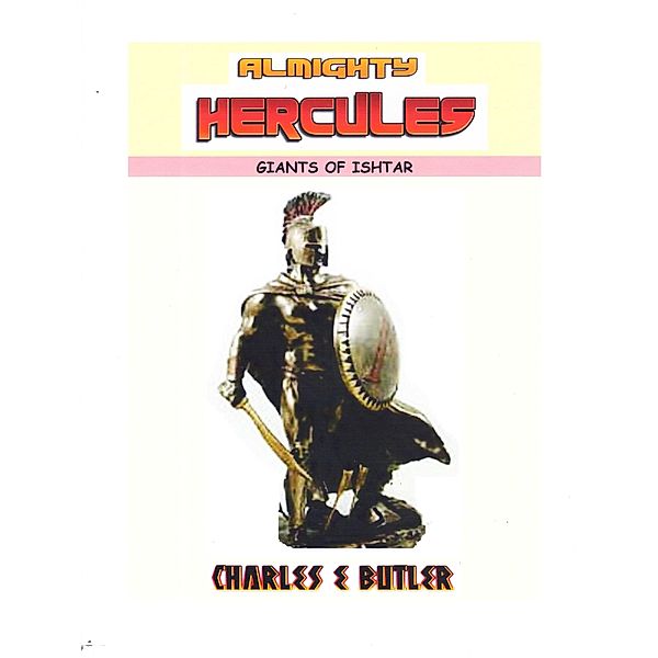 Almighty Hercules, Charles Butler