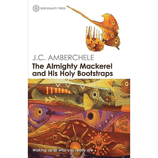 Almighty Mackerel and His Holy Bootstraps, J. C. Amberchele