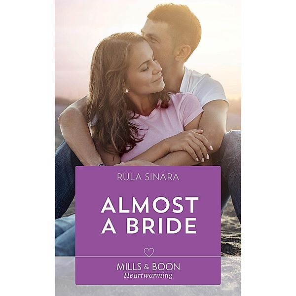 Almost A Bride (Mills & Boon Heartwarming) (Turtleback Beach, Book 1), Rula Sinara