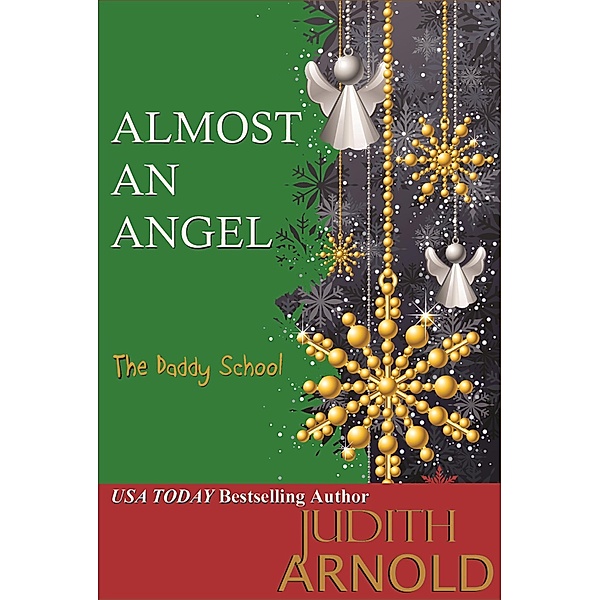 Almost An Angel (novella) / Judith Arnold, JUDITH ARNOLD