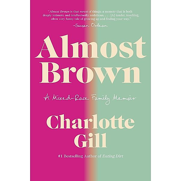 Almost Brown, Charlotte Gill