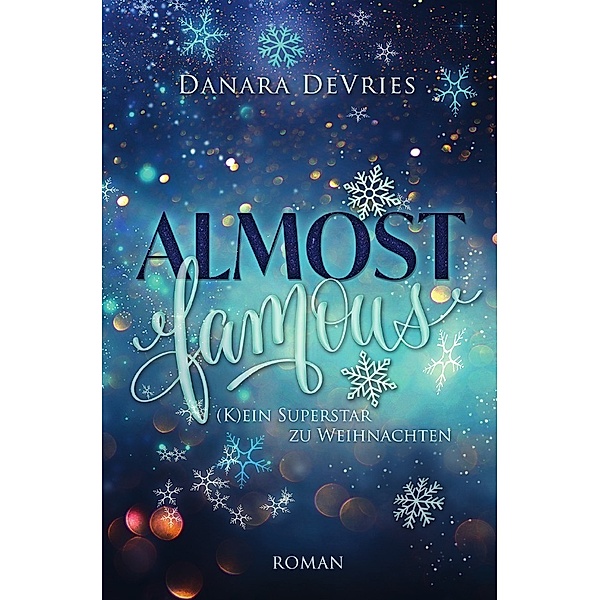 Almost Famous - (K)ein Superstar zu Weihnachten, Danara DeVries
