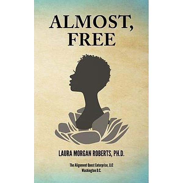 Almost, Free, Laura Roberts