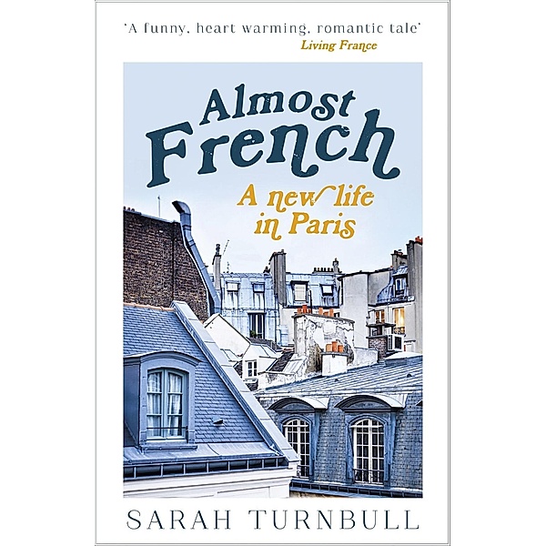 Almost French, Sarah Turnbull