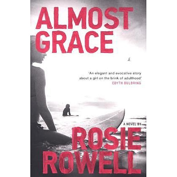 Almost Grace, Rosie Rowell