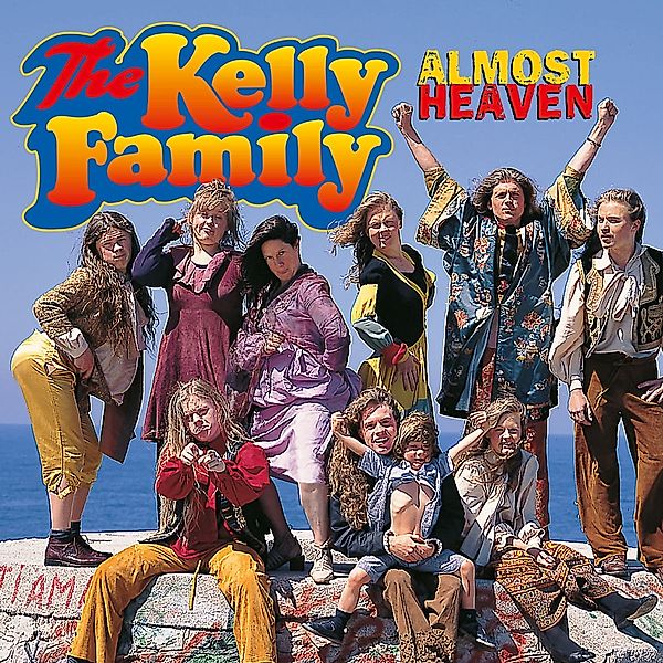 Almost Heaven, The Kelly Family