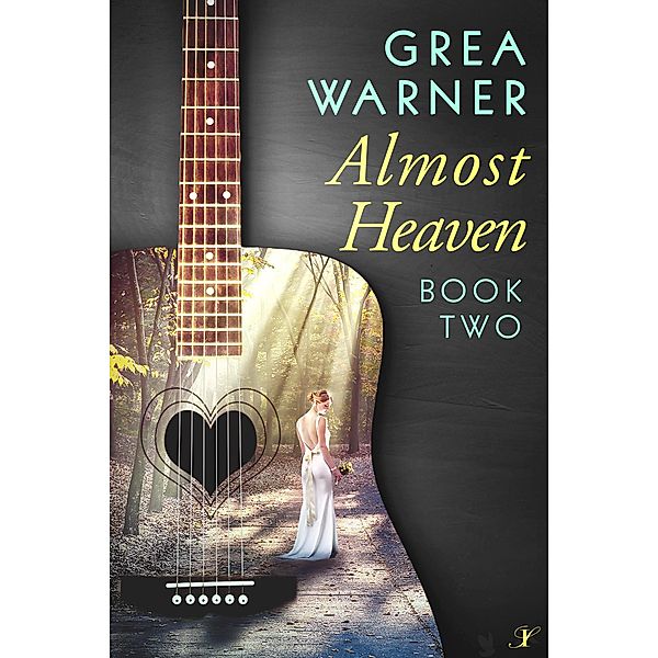 Almost Heaven (Country Roads Series, #2) / Country Roads Series, Grea Warner