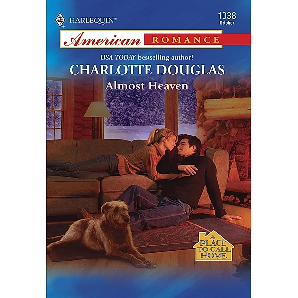 Almost Heaven (Mills & Boon American Romance) / Mills & Boon American Romance, Charlotte Douglas