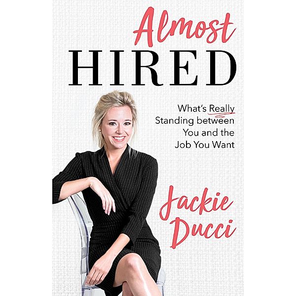 Almost Hired, Jackie Ducci