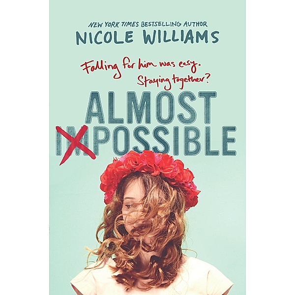 Almost Impossible, Nicole Williams