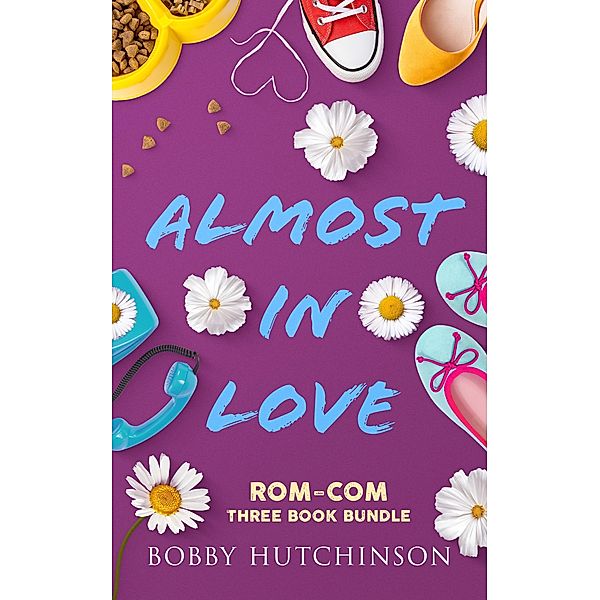 Almost In Love / Almost In Love, Bobby Hutchinson