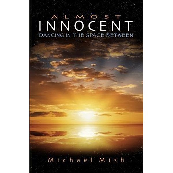 Almost Innocent, Michael Mish