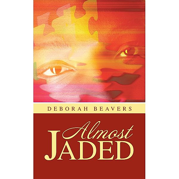 Almost Jaded, Deborah Beavers