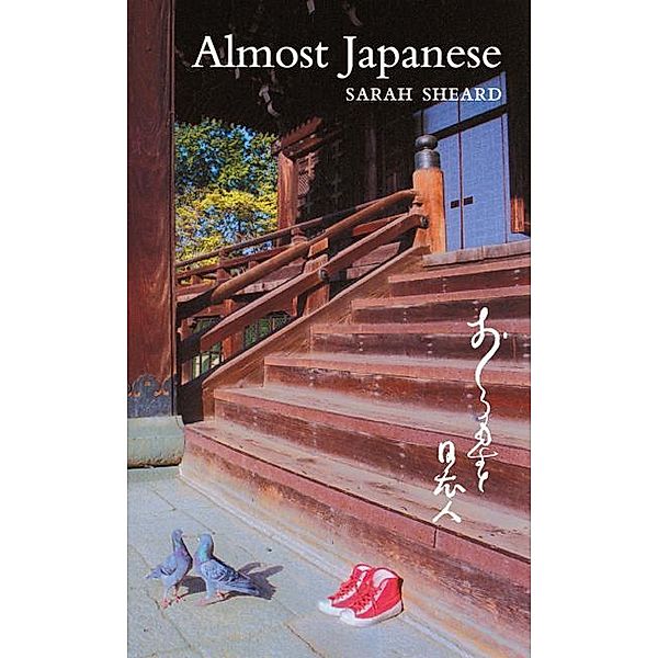 Almost Japanese, Sarah Sheard