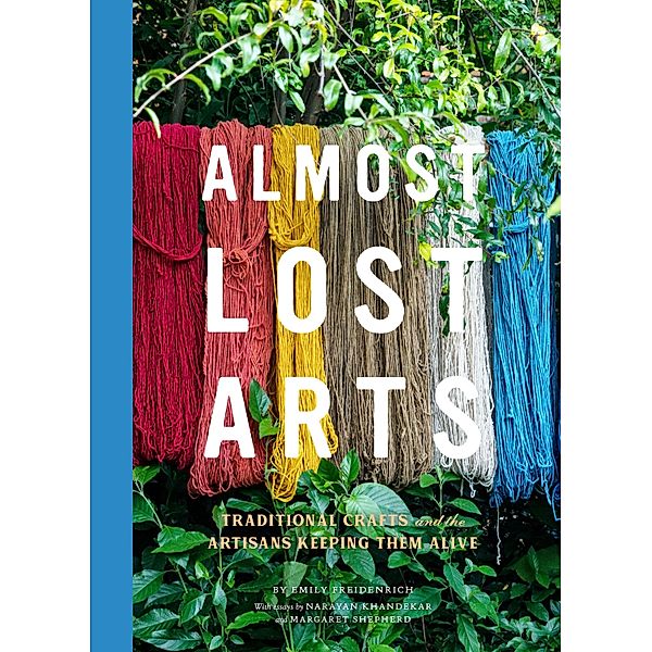 Almost Lost Arts, Emily Freidenrich