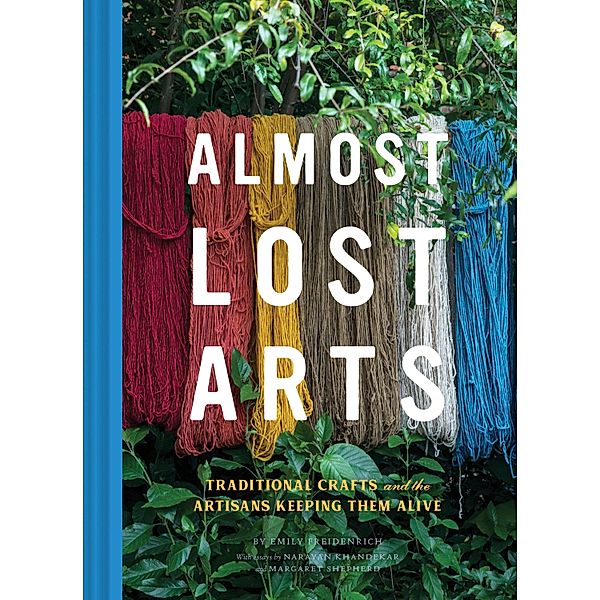 Almost Lost Arts, Emily Freidenrich