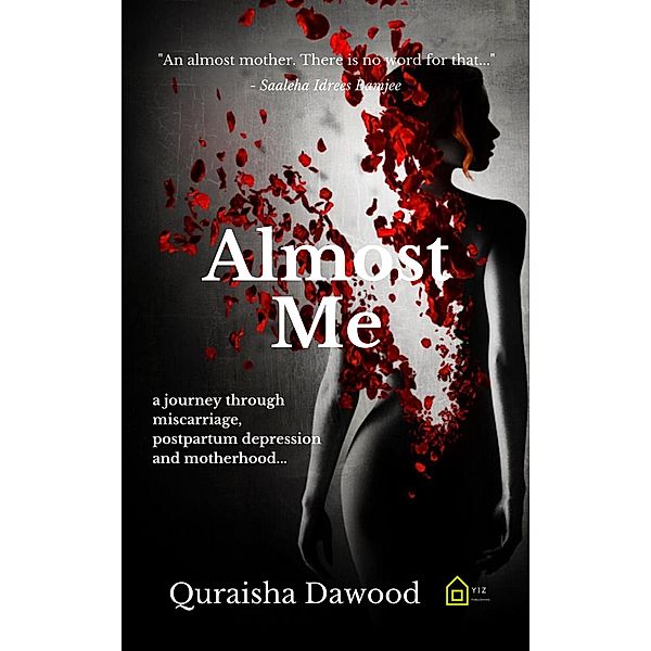 Almost Me, Quraisha Dawood