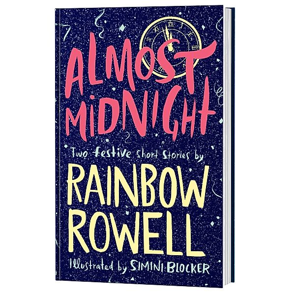 Almost Midnight: Two Festive Short Stories, Rainbow Rowell