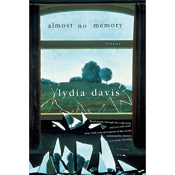 Almost No Memory, Lydia Davis