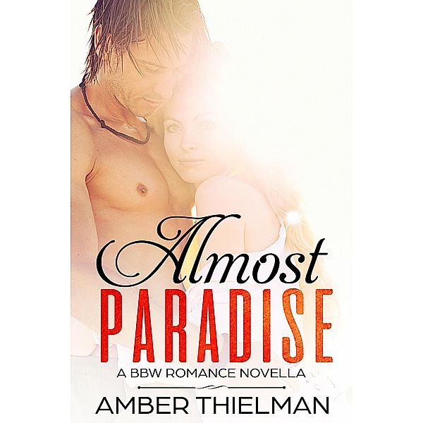 Almost Paradise, Amber Thielman