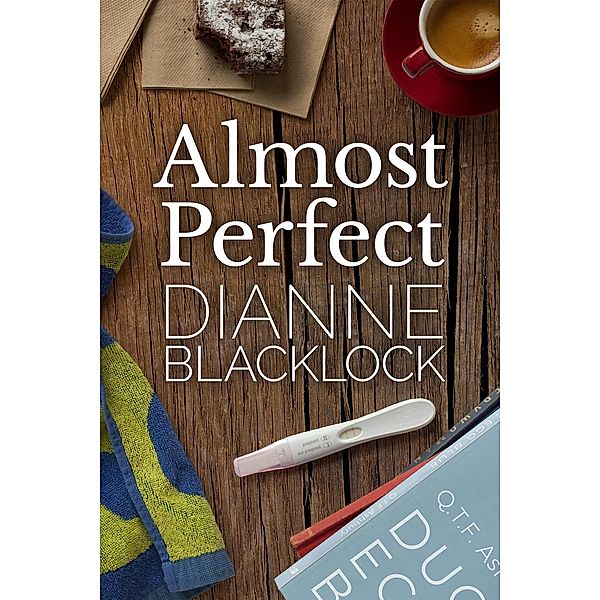 Almost Perfect, Dianne Blacklock