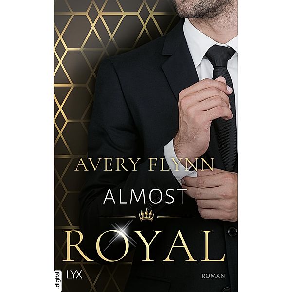 Almost Royal / Instantly Royal Bd.2, Avery Flynn