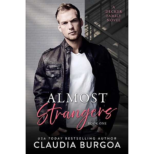 Almost Strangers (Somehow Everlasting, #1) / Somehow Everlasting, Claudia Burgoa