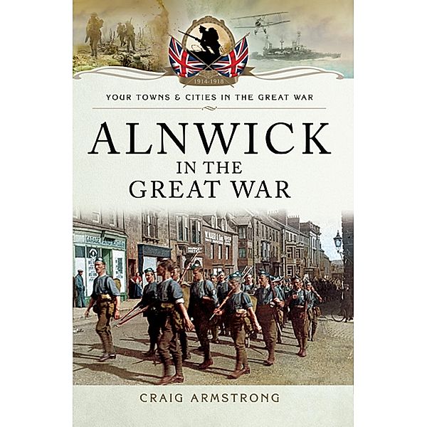 Alnwick in the Great War, Craig Armstrong