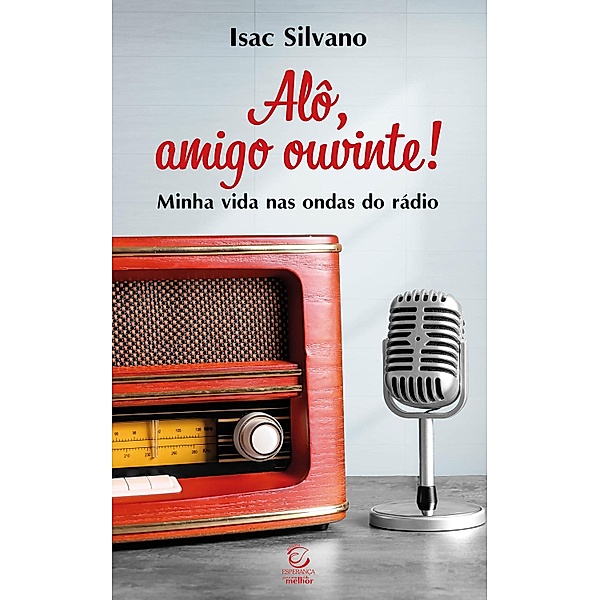 Alô, amigo ouvinte, Isac Silvano