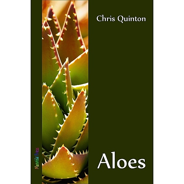 Aloes, Chris Quinton
