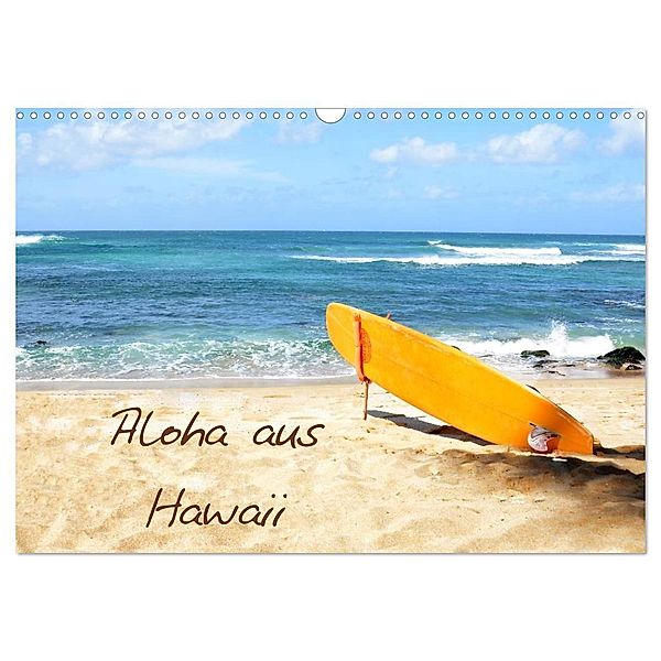 Aloha aus Hawaii (Wandkalender 2024 DIN A3 quer), CALVENDO Monatskalender, Sylvia Seibl