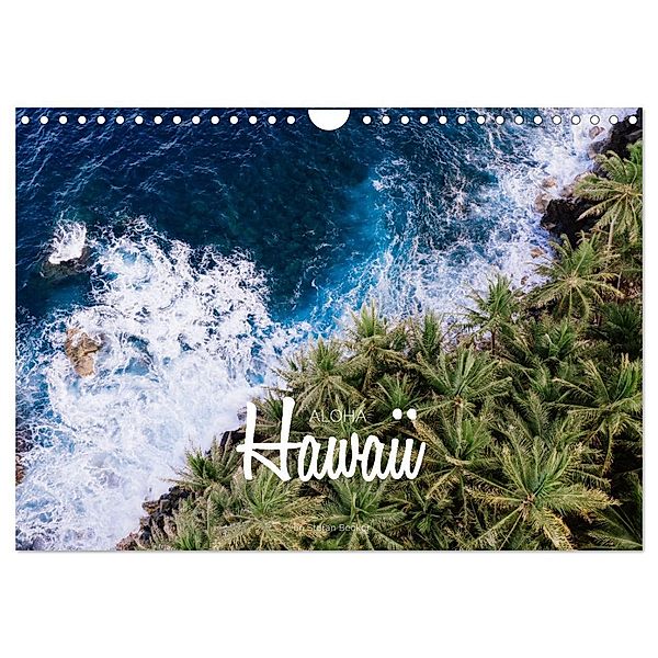 Aloha Hawaii (Wandkalender 2024 DIN A4 quer), CALVENDO Monatskalender, Stefan Becker