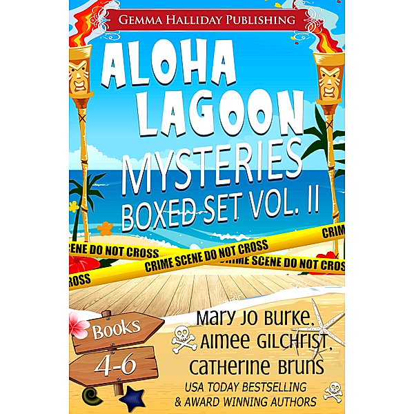 Aloha Lagoon Mysteries: Aloha Lagoon Mysteries Boxed Set Vol. II (Books 4-6), Mary Jo Burke, Aimee Gilchrist, Catherine Bruns