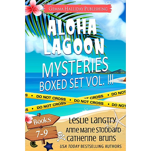 Aloha Lagoon Mysteries: Aloha Lagoon Mysteries Boxed Set Vol. III (Books 7-9), Leslie Langtry, Anne Marie Stoddard, Catherine Bruns