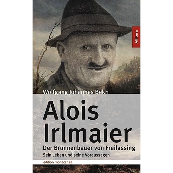 Alois Irlmaier, Wolfgang J. Bekh