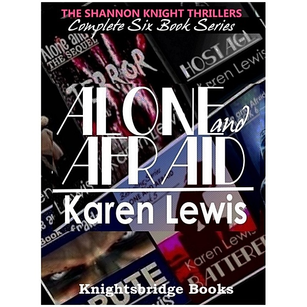 Alone and Afraid Series, Karen Lewis