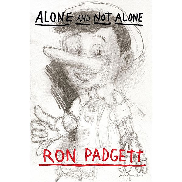 Alone and Not Alone, Ron Padgett