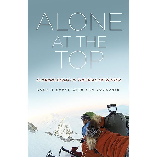 Alone at the Top, Lonnie Dupre, Pam Louwagie