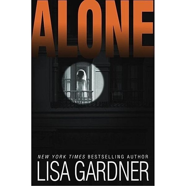 Alone / Detective D. D. Warren Bd.1, Lisa Gardner