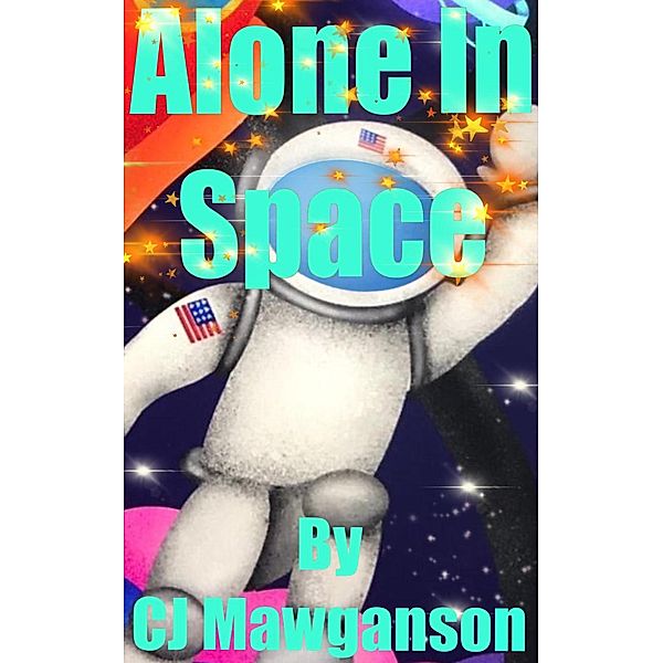 Alone In Space, Cj Mawganson