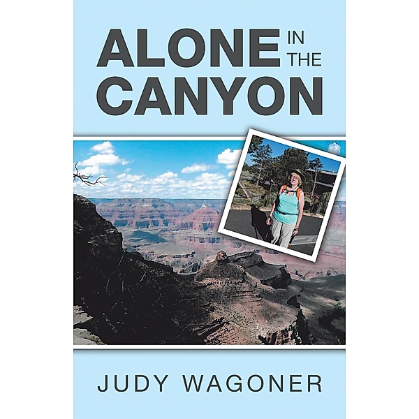 Alone in the Canyon, Judy Wagoner
