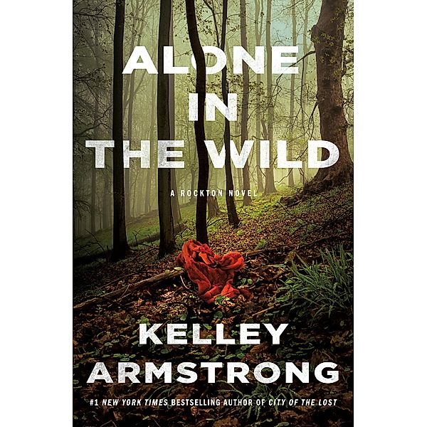 Alone in the Wild / Casey Duncan Novels Bd.5, Kelley Armstrong