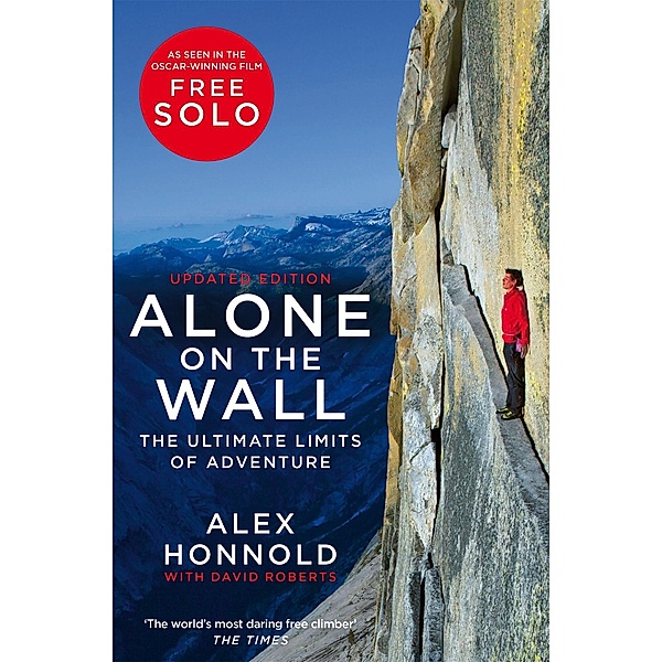 Alone on the Wall, Alex Honnold, David Roberts